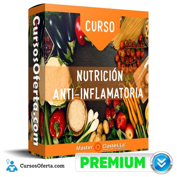 Curso Nutrición Anti–inflamatoria – MasterClasses.La 1 Curso Nutrición Anti–inflamatoria – MasterClasses.La