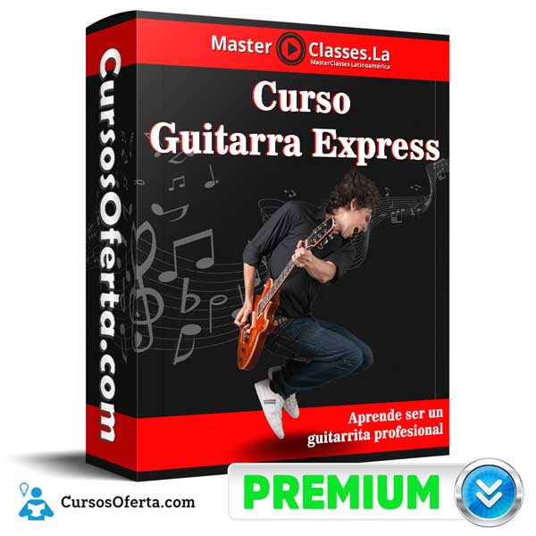 Curso Guitarra Express – MasterClasses.la 1 Curso Guitarra Express – MasterClasses.la