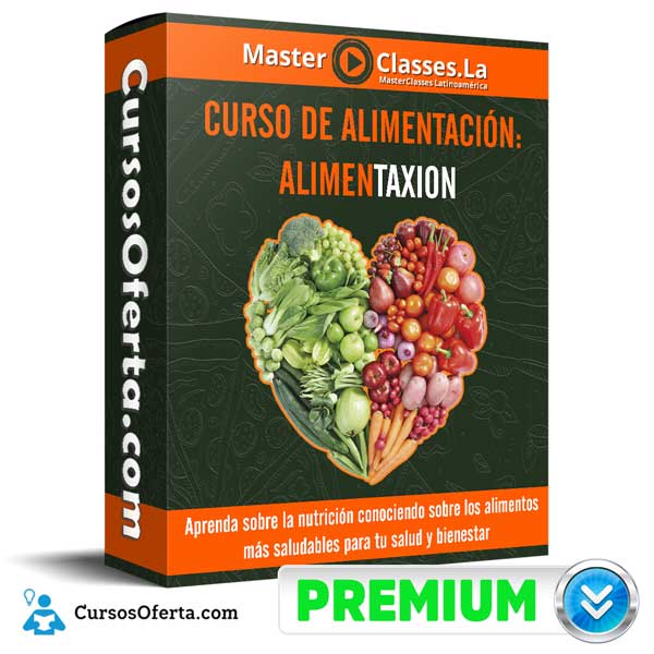 Curso de Alimentación: Alimentaxion – MasterClasses.la 1 Curso de Alimentación: Alimentaxion – MasterClasses.la