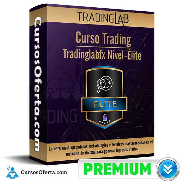 Curso Trading: Tradinglabfx Nivel Élite - TradingLab 1 Curso Trading: Tradinglabfx Nivel Élite - TradingLab