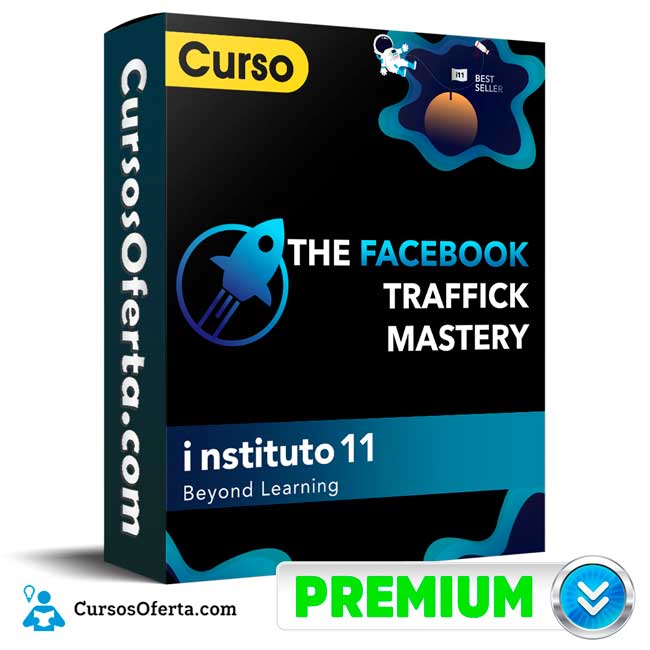 Curso The Facebook Traffick Mastery - Big Data - Instituto 11 1 Curso The Facebook Traffick Mastery - Big Data - Instituto 11