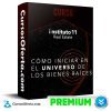 Curso Como Iniciar en el Universo de los Bienes Raices - instituto 11 Real State