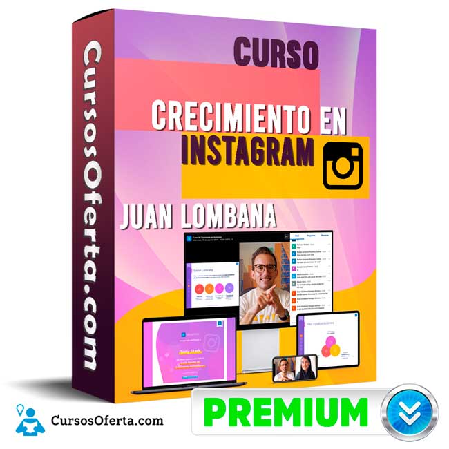 Curso Crecimiento en Instagram - Juan Lombana 1 Curso Crecimiento en Instagram - Juan Lombana