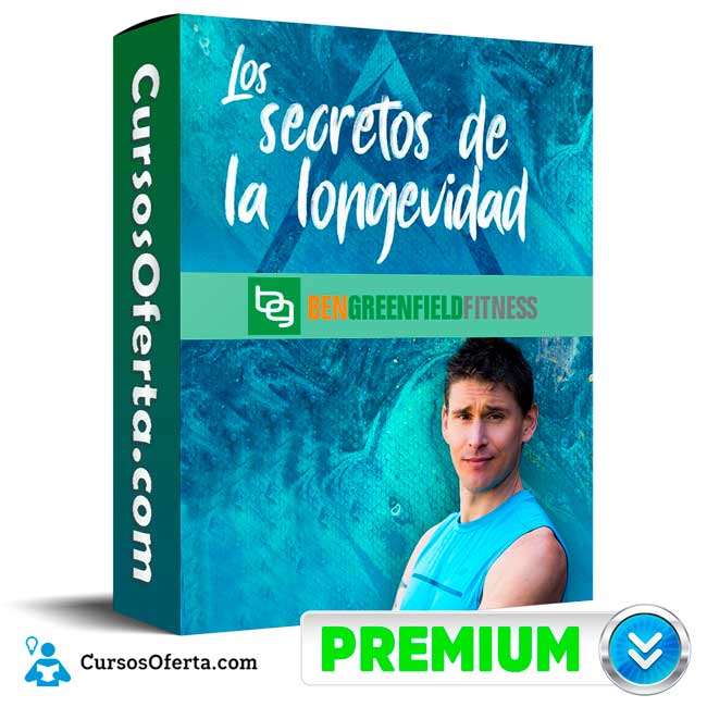 Curso Los secretos de la longevidad - Ben Greenfield 1 Curso Los secretos de la longevidad - Ben Greenfield