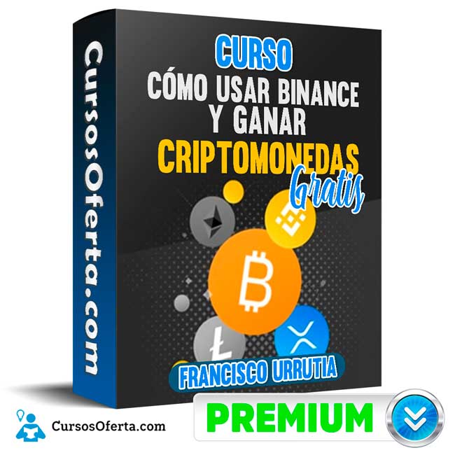 Cómo usar Binance y Ganar Criptomonedas Gratis - Francisco Urrutia 1 Cómo usar Binance y Ganar Criptomonedas Gratis - Francisco Urrutia