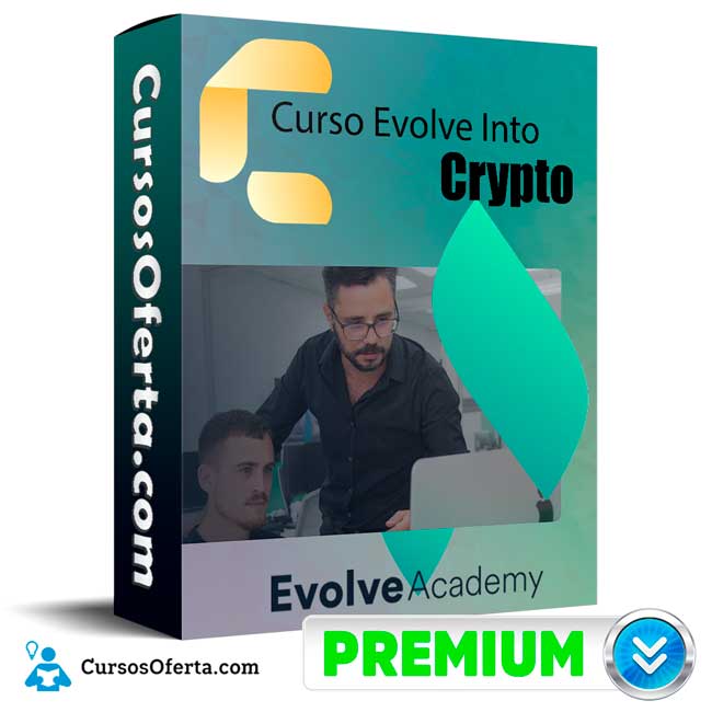 Evolve Into Crypto - Evolve Academy 1 Evolve Into Crypto - Evolve Academy
