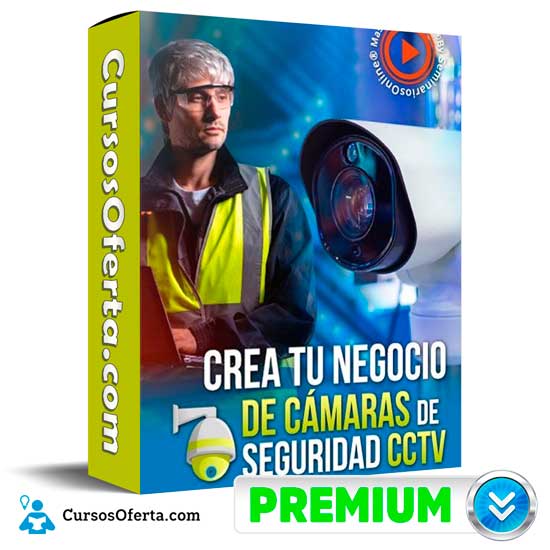 Crea Tu Negocio De Cámaras De Seguridad Cctv 1 Crea Tu Negocio De Cámaras De Seguridad Cctv