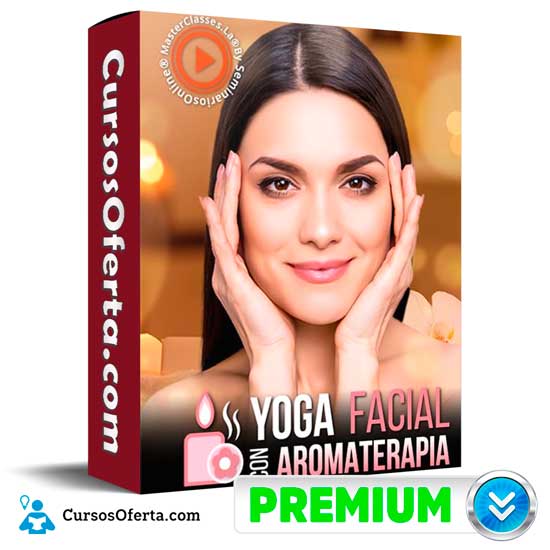 Yoga Facial con Aromaterapia 1 Yoga Facial con Aromaterapia