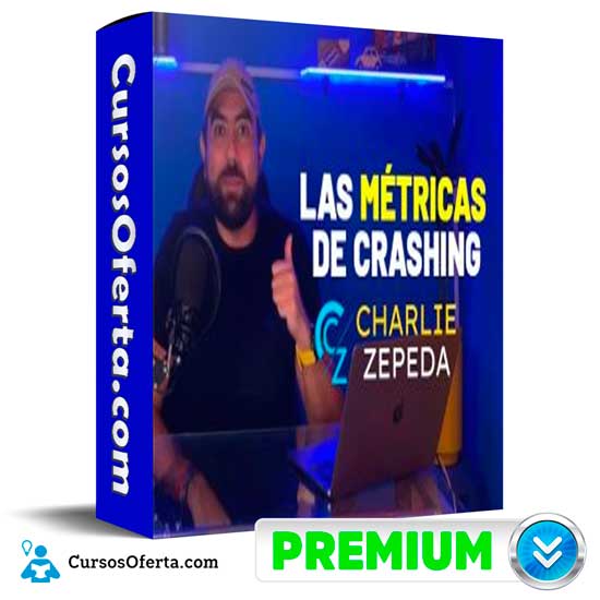 Las Métricas de Crashing de Charlie Zepeda 1 Las Métricas de Crashing de Charlie Zepeda