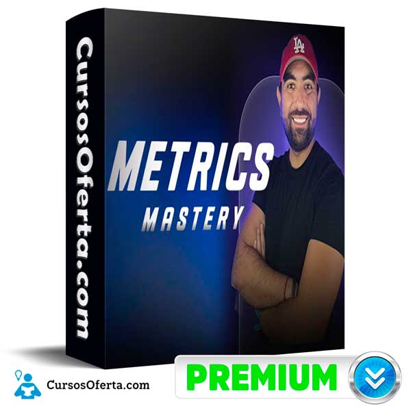 Workshop Metrics Mastery de Charlie Zepeda 1 Workshop Metrics Mastery de Charlie Zepeda