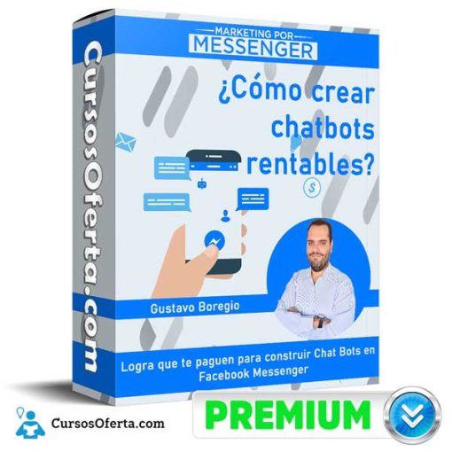 Cómo crear chatbots rentables – Marketing por Messenger 1 como crear chatbots rentables marketing por messenger 652dcb2be2f1d