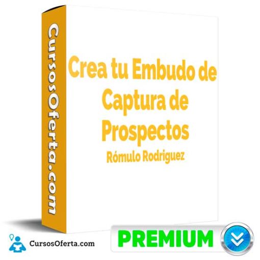 Crea tu Embudo de Captura de Prospectos de Rómulo Rodriguez 1 crea tu embudo de captura de prospectos de romulo rodriguez 652deb716a171