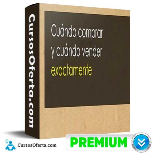 cuando comprar y cuando vender exactamente en bolsa 652def9867e3c