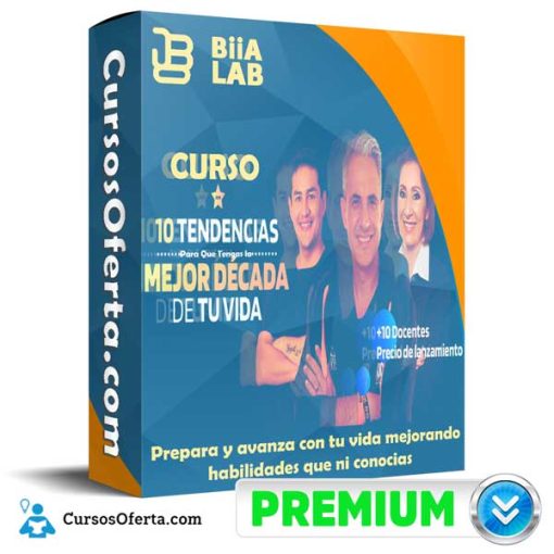 Curso 10 Tendencias para que Tengas la Mejor Década de tu Vida – BiiaLab 1 curso 10 tendencias para que tengas la mejor decada de tu vida biialab 652dbbd9efef1