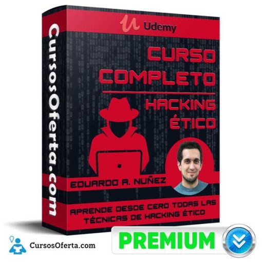 Curso Completo de Hacking Ético – Eduardo Arriols Nuñez 1 curso completo de hacking etico eduardo arriols nunez 652dc44a525cf