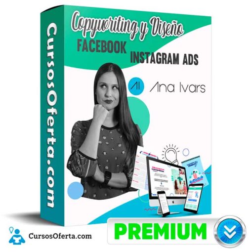 Curso de Copywriting y Diseño Facebook Instagram Ads – Ana Ivars 1 curso de copywriting y diseno facebook instagram ads ana ivars 652dddaaa5c86