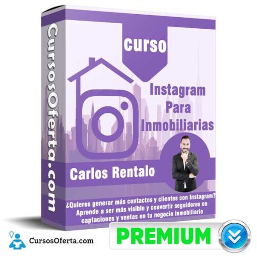 Curso de Instagram Para Inmobiliarias – Carlos Rentalo 1 curso de instagram para inmobiliarias carlos rentalo 652dc3a80c664