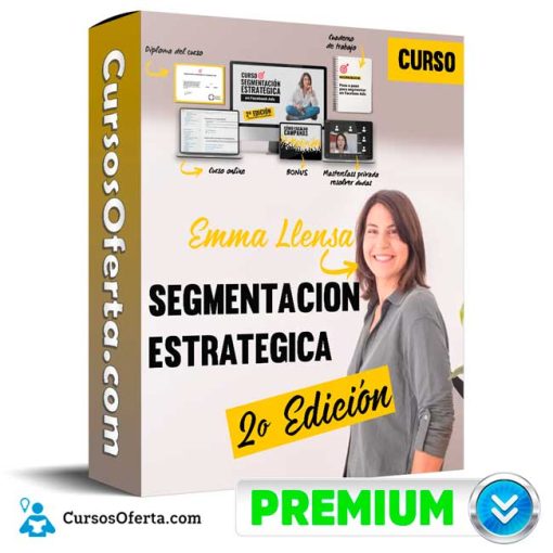 Curso de Segmentación Estratégica 2º Edición – Emma Llensa 1 curso de segmentacion estrategica 2o edicion emma llensa 652dd9013f6a5