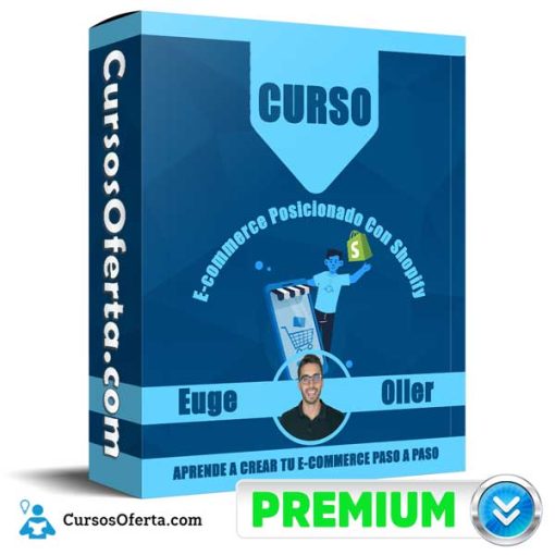 curso e commerce posicionado con shopify euge oller 652dbf9c1a60a