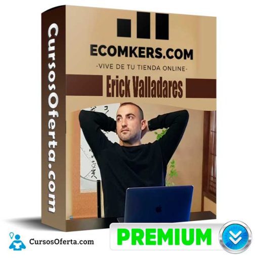 curso ecomkers eric valladares 652dcfe06f392