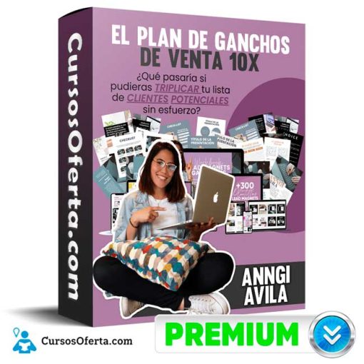 Curso El Plan de Ganchos de Venta 10X – Anngi Avila 1 curso el plan de ganchos de venta 10x anngi avila 652ddc42a602a