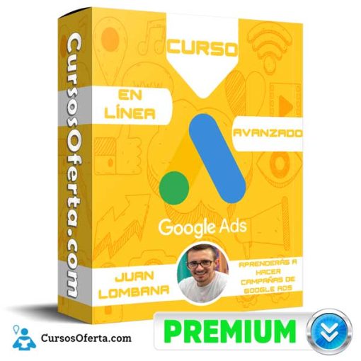 Curso en línea de Google Ads Avanzado (Búsqueda) – Juan Lombana 1 curso en linea de google ads avanzado busqueda juan lombana 652dbe8d83549