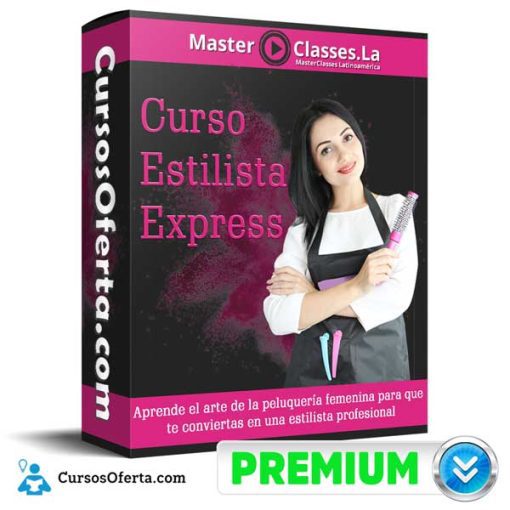 Curso Estilista Express – MasterClasses.la 13 curso estilista express masterclasses la 652dc956154a4