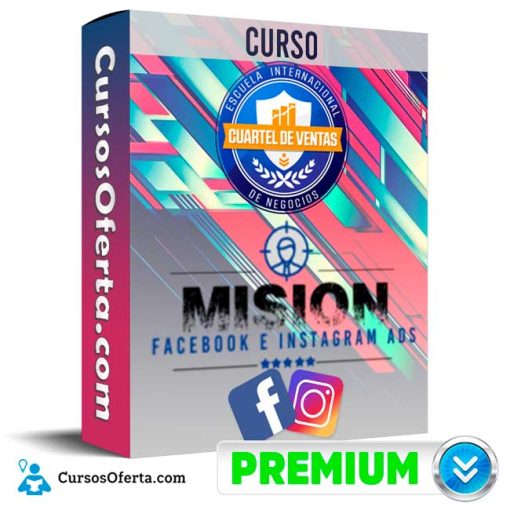 Curso Misión Facebook e Instagram Ads – Cuartel de Ventas 4 curso mision facebook e instagram ads cuartel de ventas 652ddcd04f139