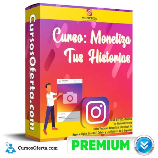 Curso Monetiza Tus Historias 5 curso monetiza tus historias 652dcd7929861