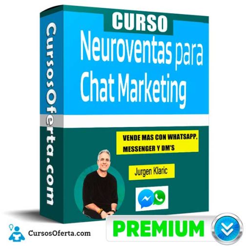 Curso Neuro Ventas para Chat Marketing – Jurgen Klaric 1 curso neuro ventas para chat marketing jurgen klaric 652db9aad8504