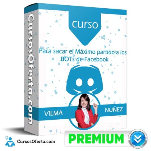 Curso para sacar el Máximo partido a los BOTs de Facebook – Vilma Nuñez 55 curso para sacar el maximo partido a los bots de facebook vilma nunez 652dbf1559bbc