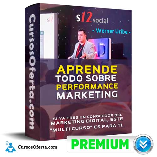 Curso Performance Marketing – Werner Uribe 1 curso performance marketing werner uribe 652db44a26335