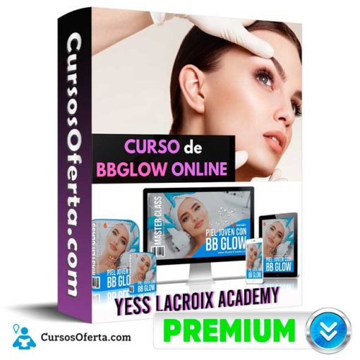 Curso Piel Joven con BBGlow – Yess Lacroix Academy 4 curso piel joven con bbglow yess lacroix academy 652dd6486a980