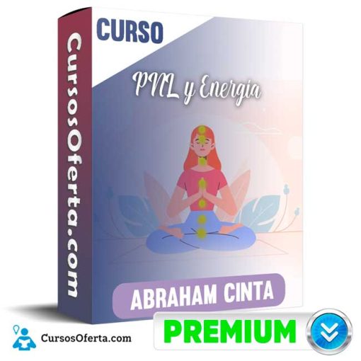 Curso PNL y Energía – Abraham Cinta 1 curso pnl y energia abraham cinta 652dd52dc6348