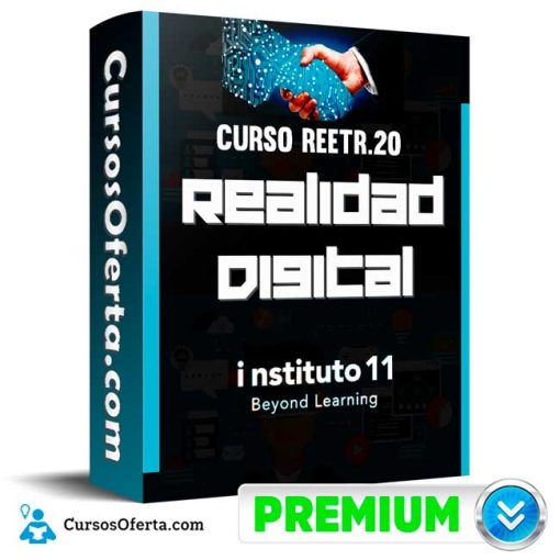 curso reetr 20 realidad digital instituto 11 652dd8ed82b5d