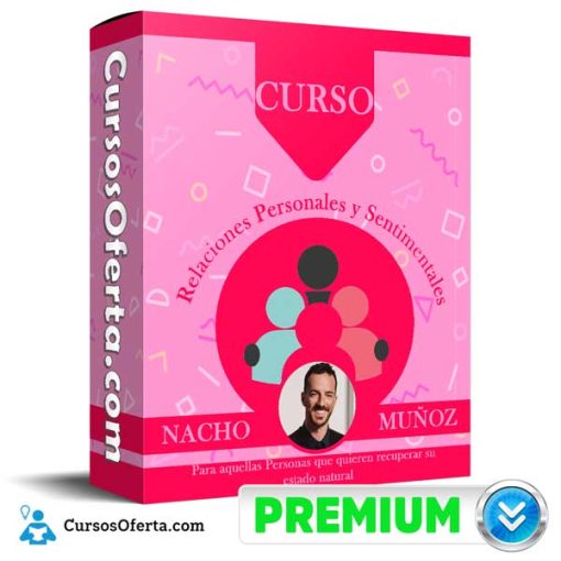 Curso Relaciones Personales y Sentimentales – Ignacio Muñoz 1 curso relaciones personales y sentimentales ignacio munoz 652dbf51413dd