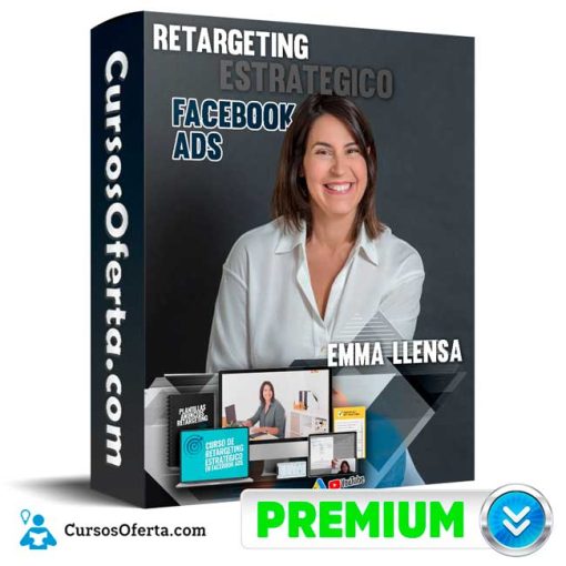 Curso RETARGETING ESTRATEGICO FACEBOOK ADS – EMMA LLENSA 9 curso retargeting estrategico facebook ads emma llensa 652dda309872e