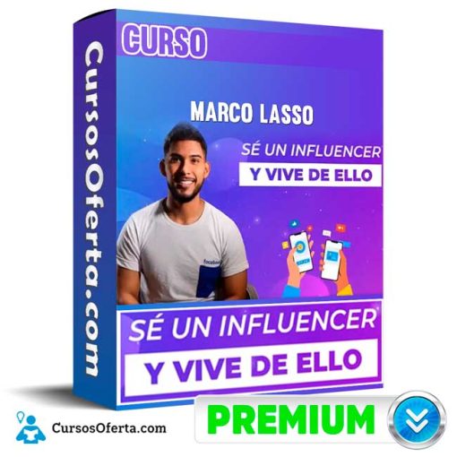 curso se un influencer y vive de ello marco lasso 652ddb2ae0993