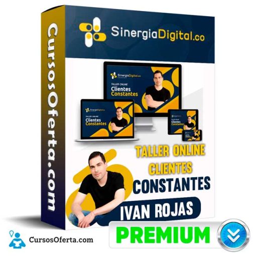 curso taller online clientes constantes ivan rojas 652ddca288e24