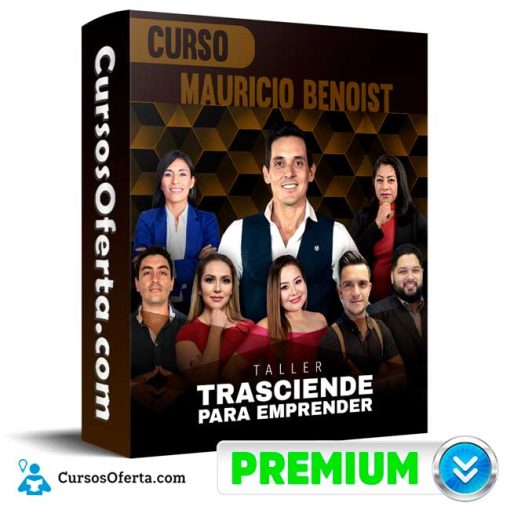 Curso Taller Trasciende para emprender – Mauricio Benoist 1 curso taller trasciende para emprender mauricio benoist 652ddd69c571d