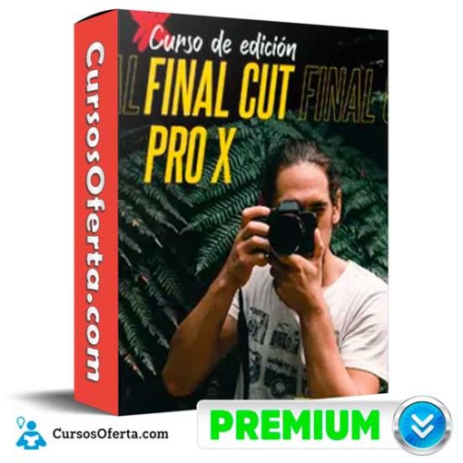 Edición de Video con Final Cut Pro X de Fran 1 edicion de video con final cut pro x de fran 652dea7de02a2