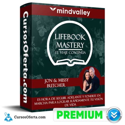 Lifebook Mastery: El Viaje Continúa – Jon & Missy Butcher 1 lifebook mastery el viaje continua jon missy butcher 652dc51abb199