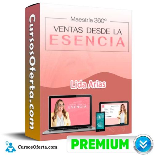 Maestría Ventas desde la Esencia – Lida Arias 1 maestria ventas desde la esencia lida arias 652de753455b7
