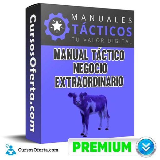 Manual Táctico Negocio Extraordinario – Tu Valor Digital 41 manual tactico negocio extraordinario tu valor digital 652de52654acd