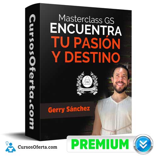 Masterclass Pasión y Destino – Gerry Sánchez 28 masterclass pasion y destino gerry sanchez 652db6494ebc2