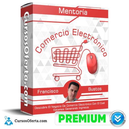 mentoria comercio electronico francisco bustos 652dc0c7d1a2b