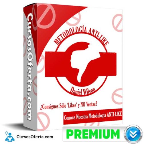 Metodología ANTI-LIKE – Daniel Wilson 1 metodologia anti like daniel wilson 652dbc563e36a