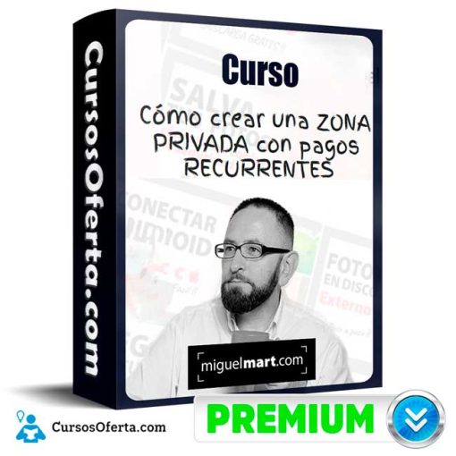 Práctico Cómo crear una Zona privada con pagos recurrentes – Miguel Mart 1 practico como crear una zona privada con pagos recurrentes miguel mart 652de0725beeb