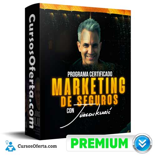 Programa Certificado Marketing de Seguros – Jurgen Klaric 11 programa certificado marketing de seguros jurgen klaric 652db6063a28a