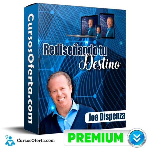 Rediseñando tu Destino – Joe Dispenza 4 redisenando tu destino joe dispenza 652de28e7917d